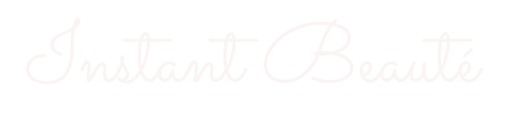 INSTANT BEAUTÉ